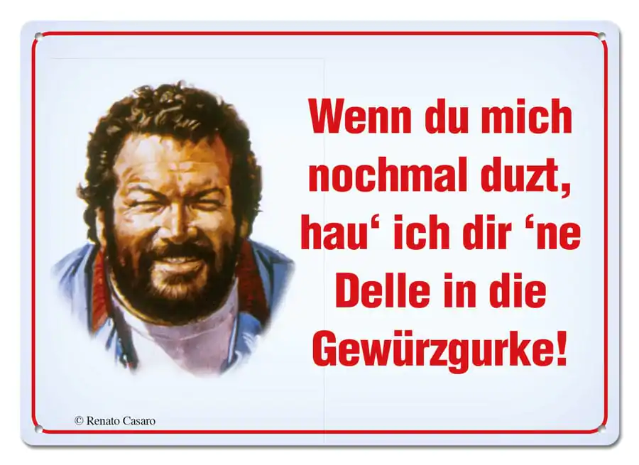 Bud Spencer Blechschild Wenn Du mich nochmal duzt,... 10 x 15 cm termékfotó