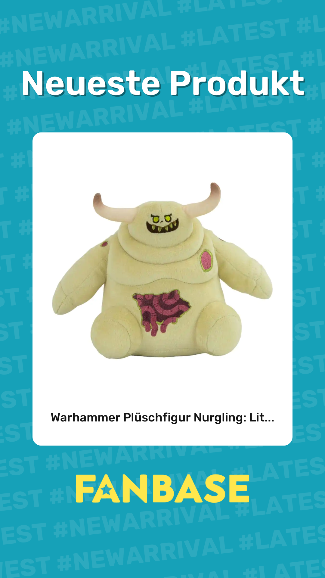 Neueste Produkt: Warhammer Plüschfigur Nurgling: Lit... Neueste Produkt: Warhammer Plüschfigur Nurgling: Lit...