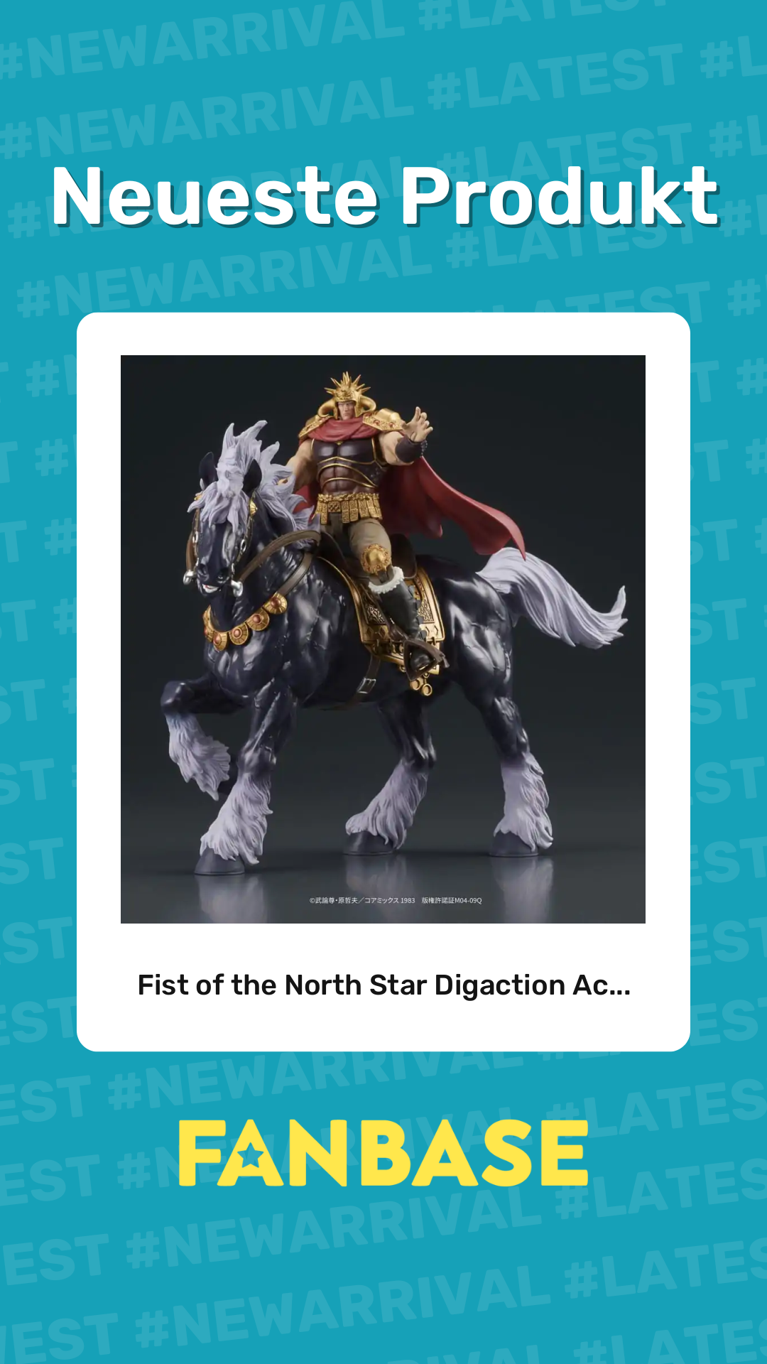 Neueste Produkt: Fist of the North Star Digaction Ac...