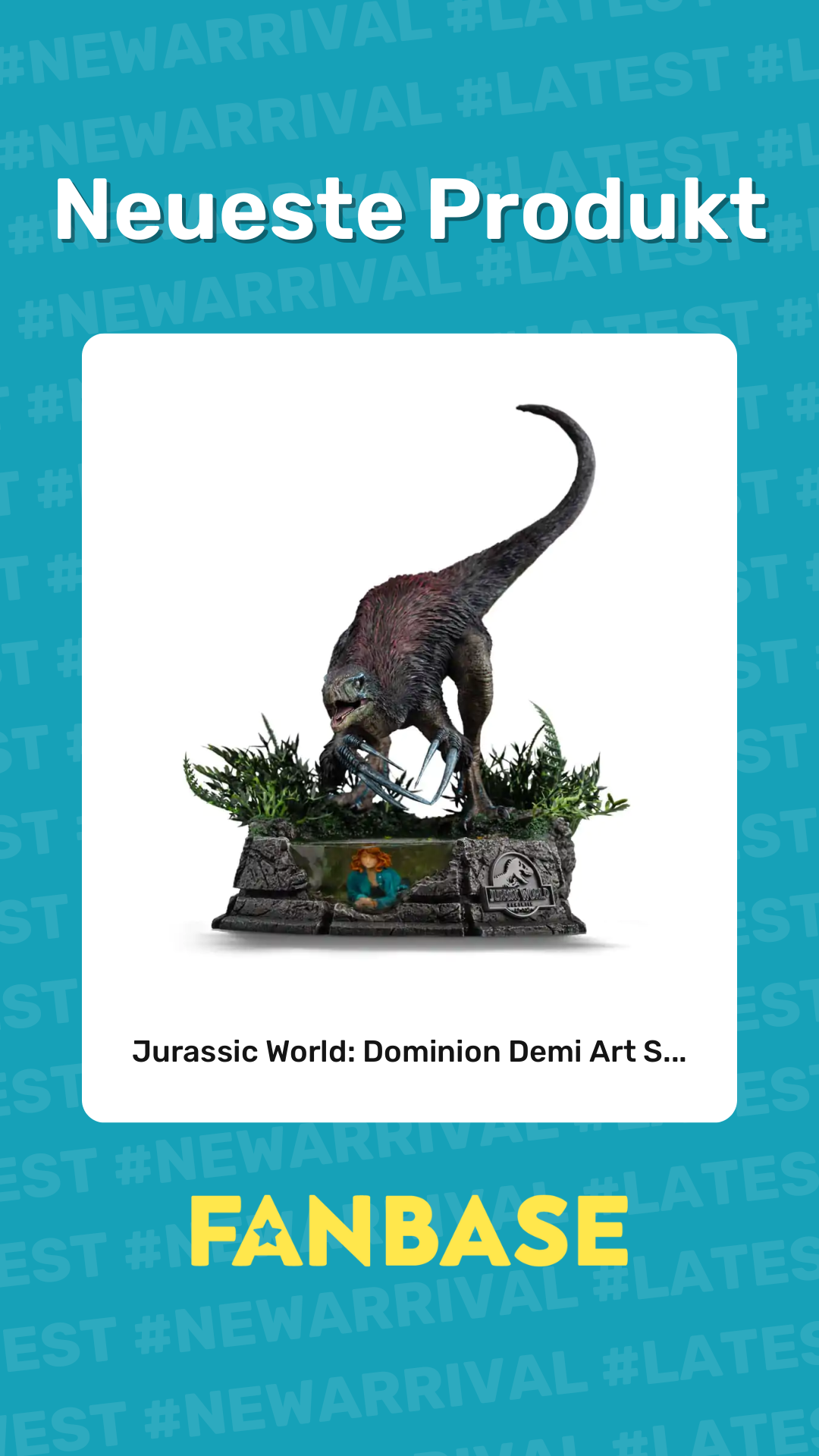 Neueste Produkt: Jurassic World: Dominion Demi Art S...