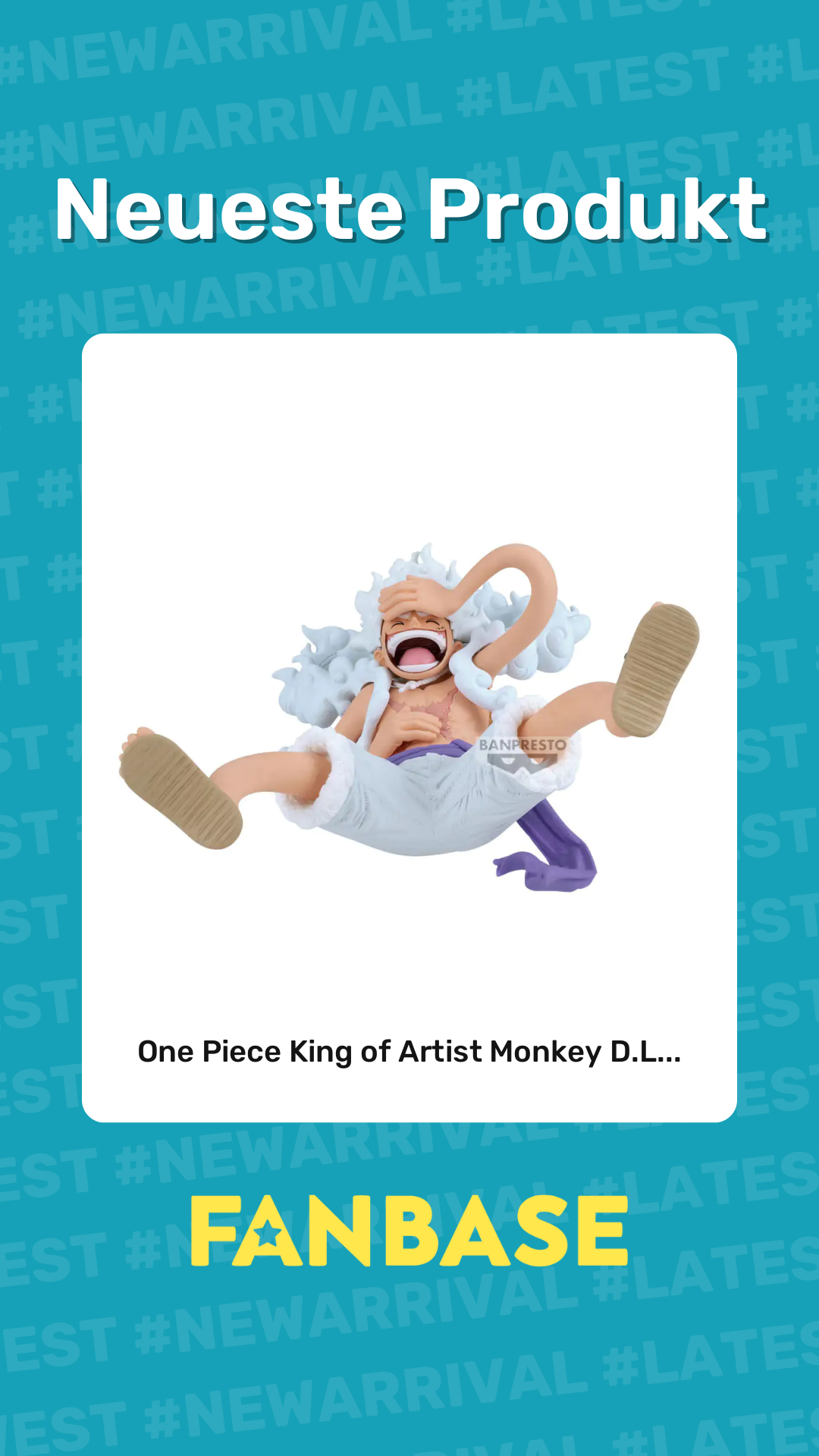 Neueste Produkt: One Piece King of Artist Monkey D.L...