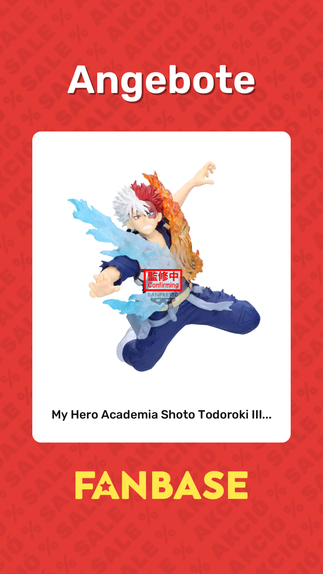 Angebote: My Hero Academia Shoto Todoroki III...