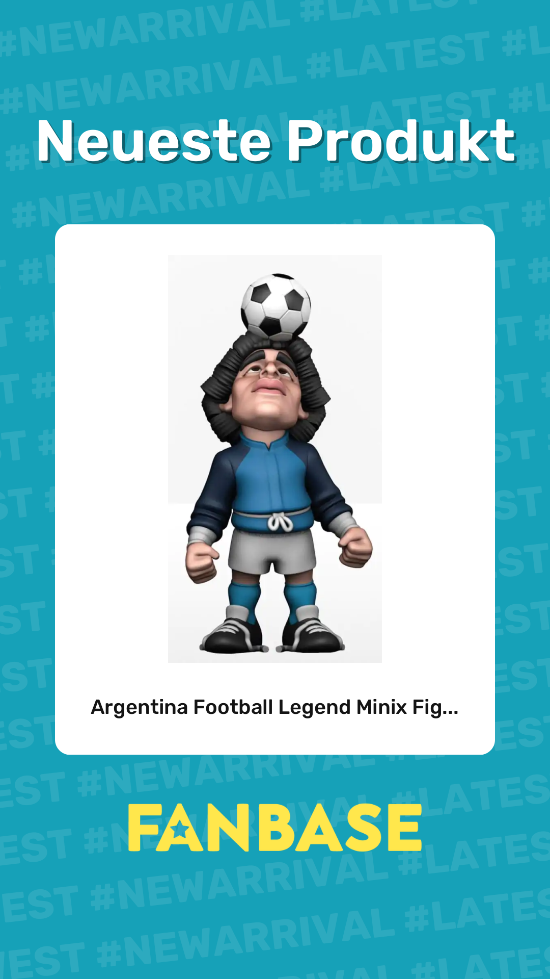 Neueste Produkt: Argentina Football Legend Minix Fig...
