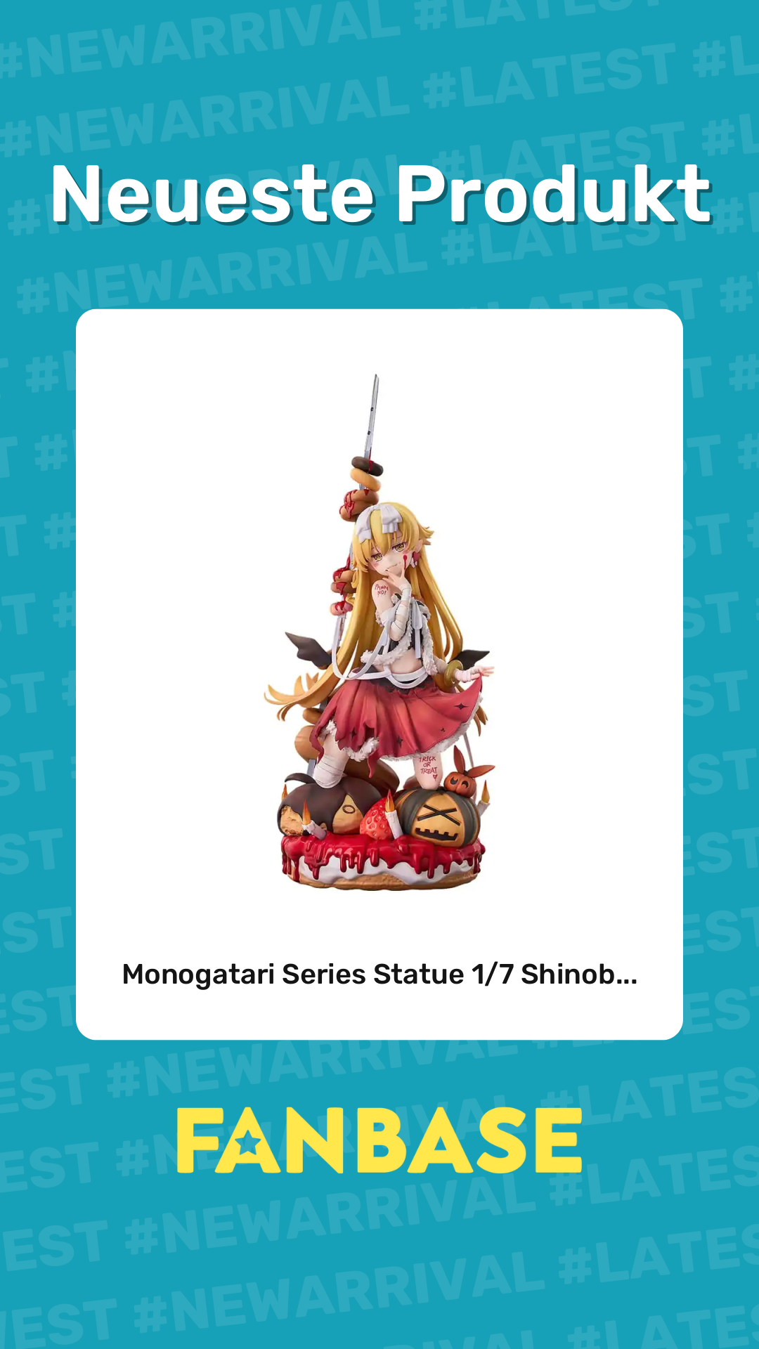 Neueste Produkt: Monogatari Series Statue 1/7 Shinob...