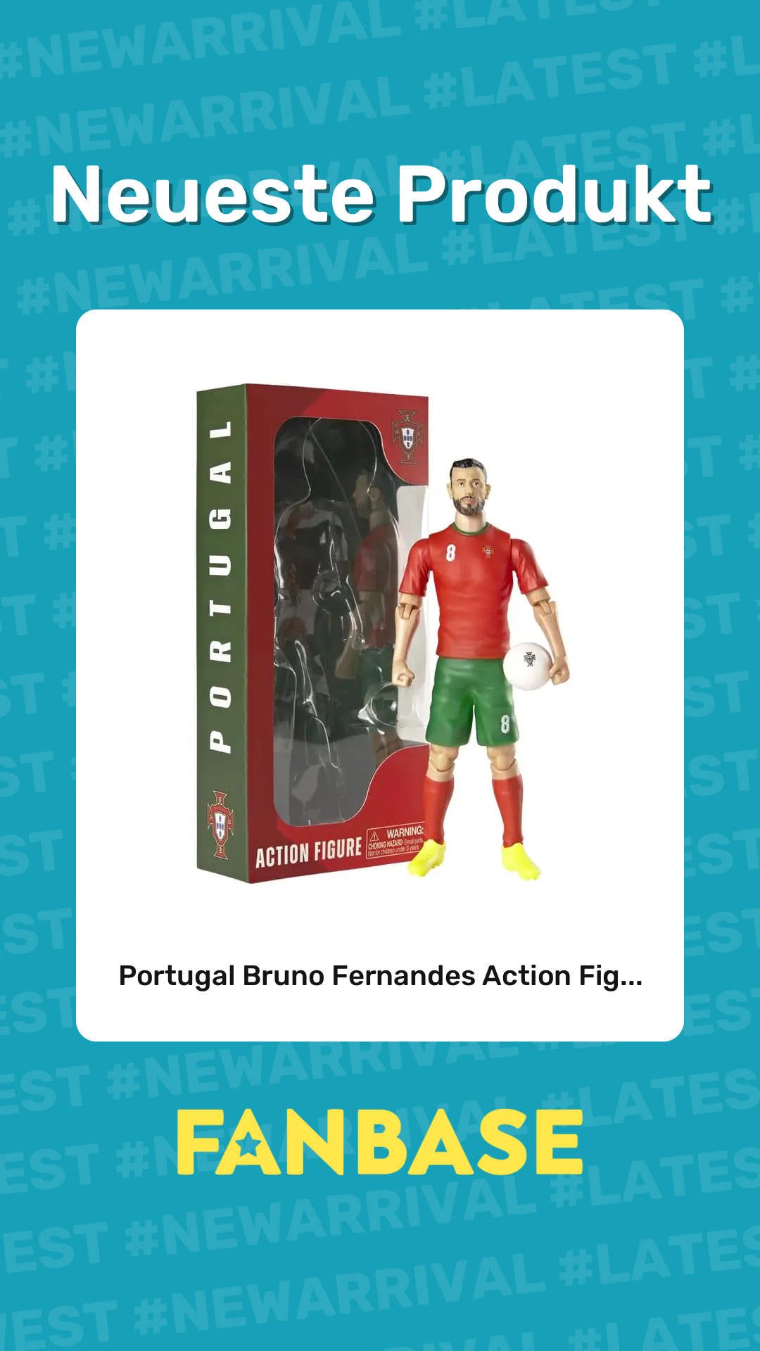 Neueste Produkt: Portugal Bruno Fernandes Action Fig...