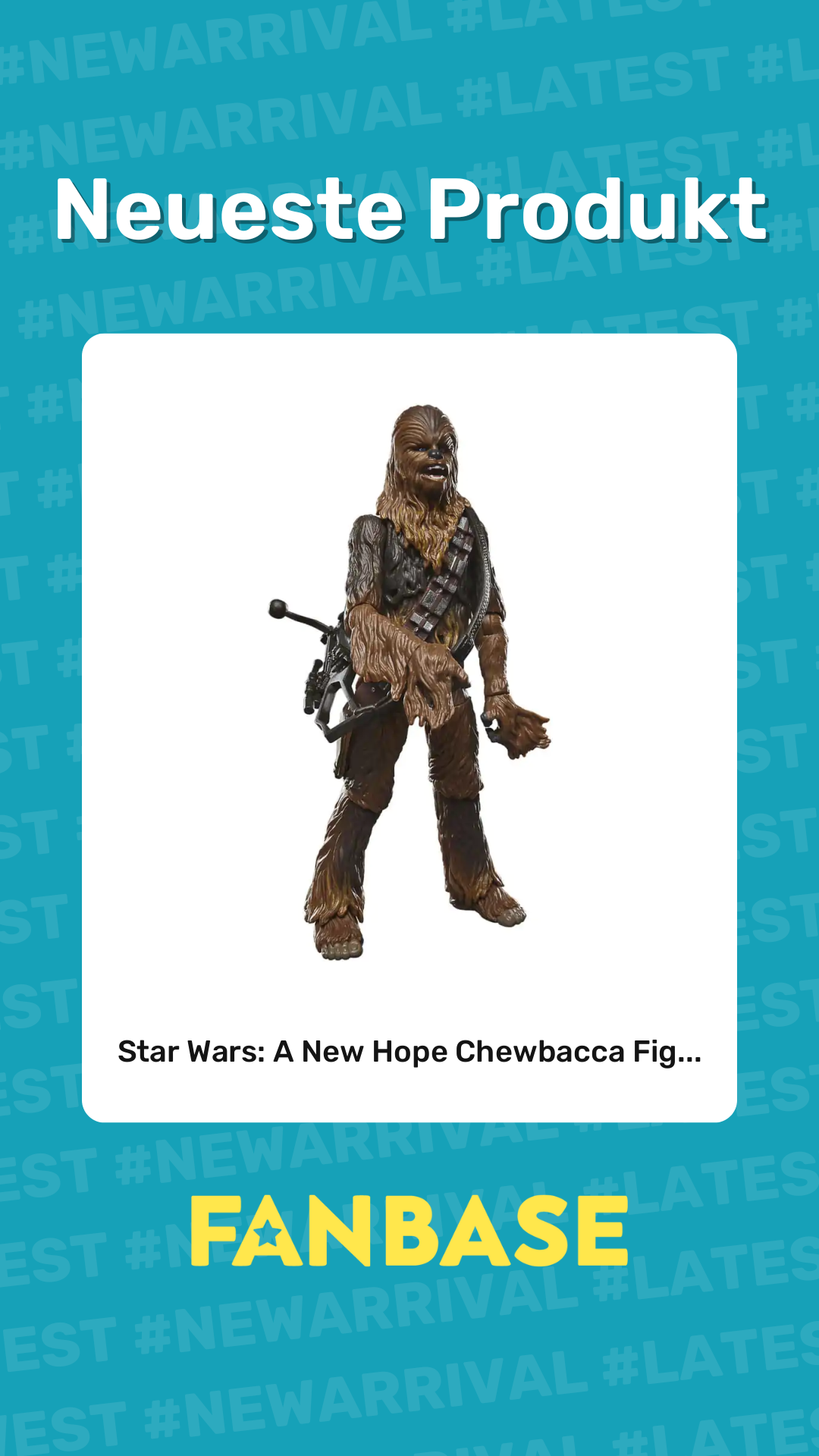 Neueste Produkt: Star Wars: A New Hope Chewbacca Fig...