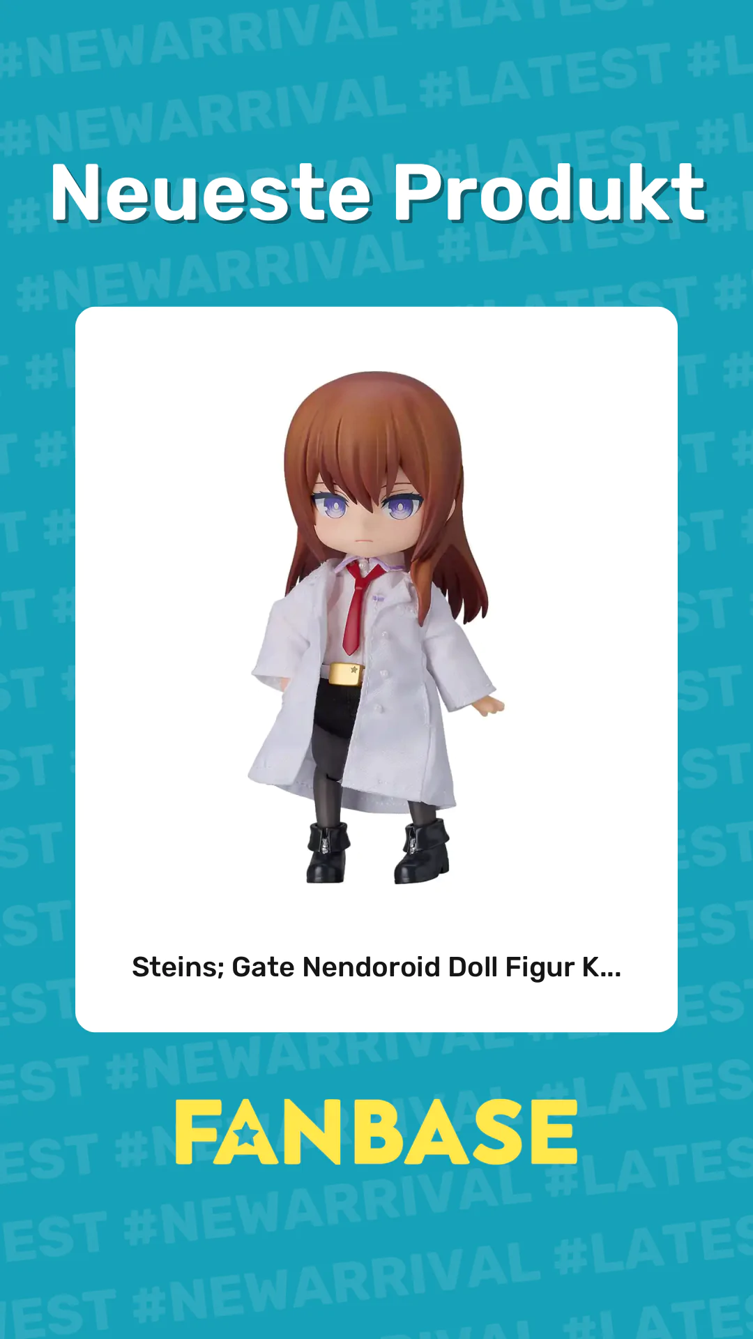 Neueste Produkt: Steins; Gate Nendoroid Doll Figur K...