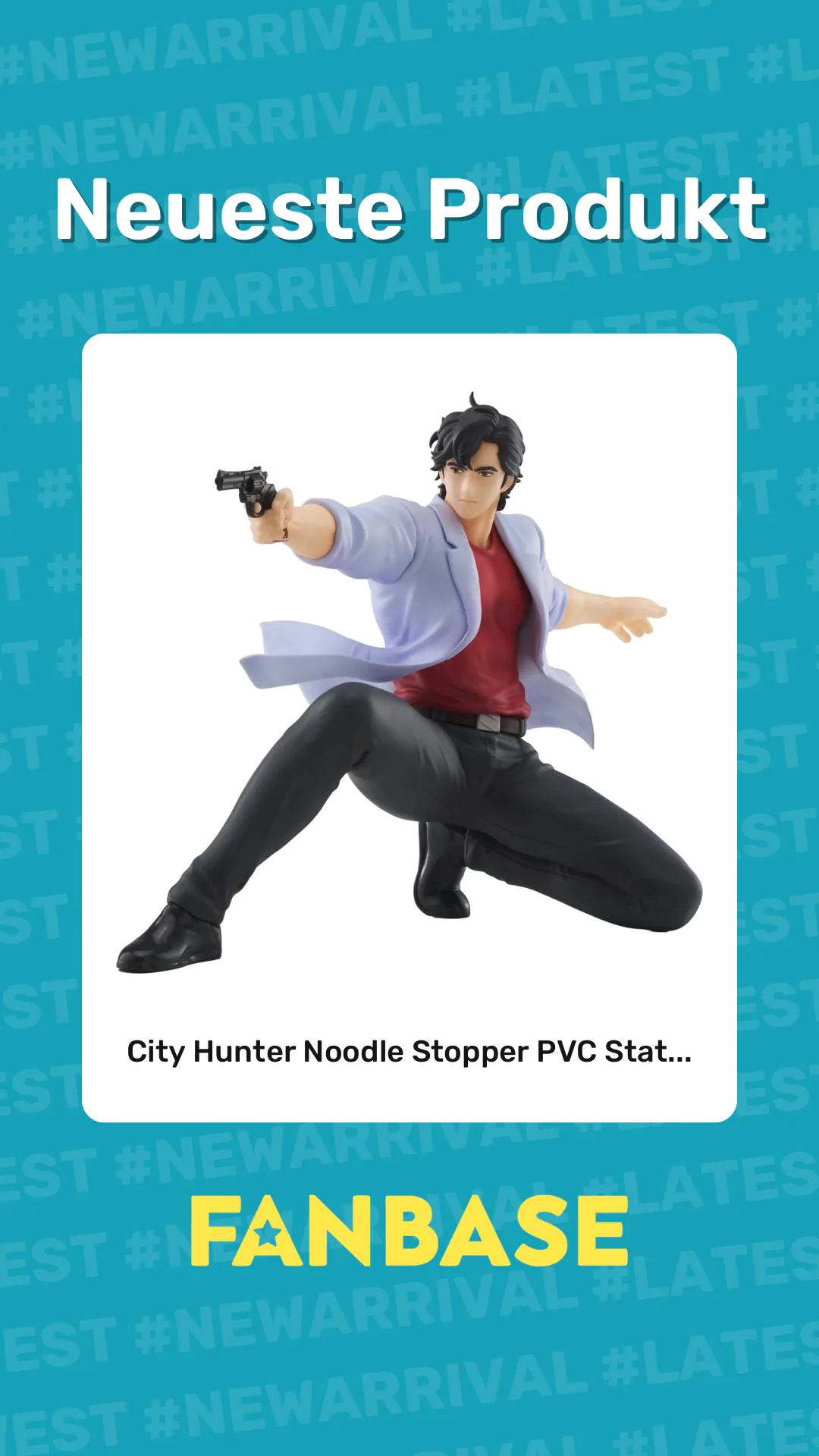 Neueste Produkt: City Hunter Noodle Stopper PVC Stat...