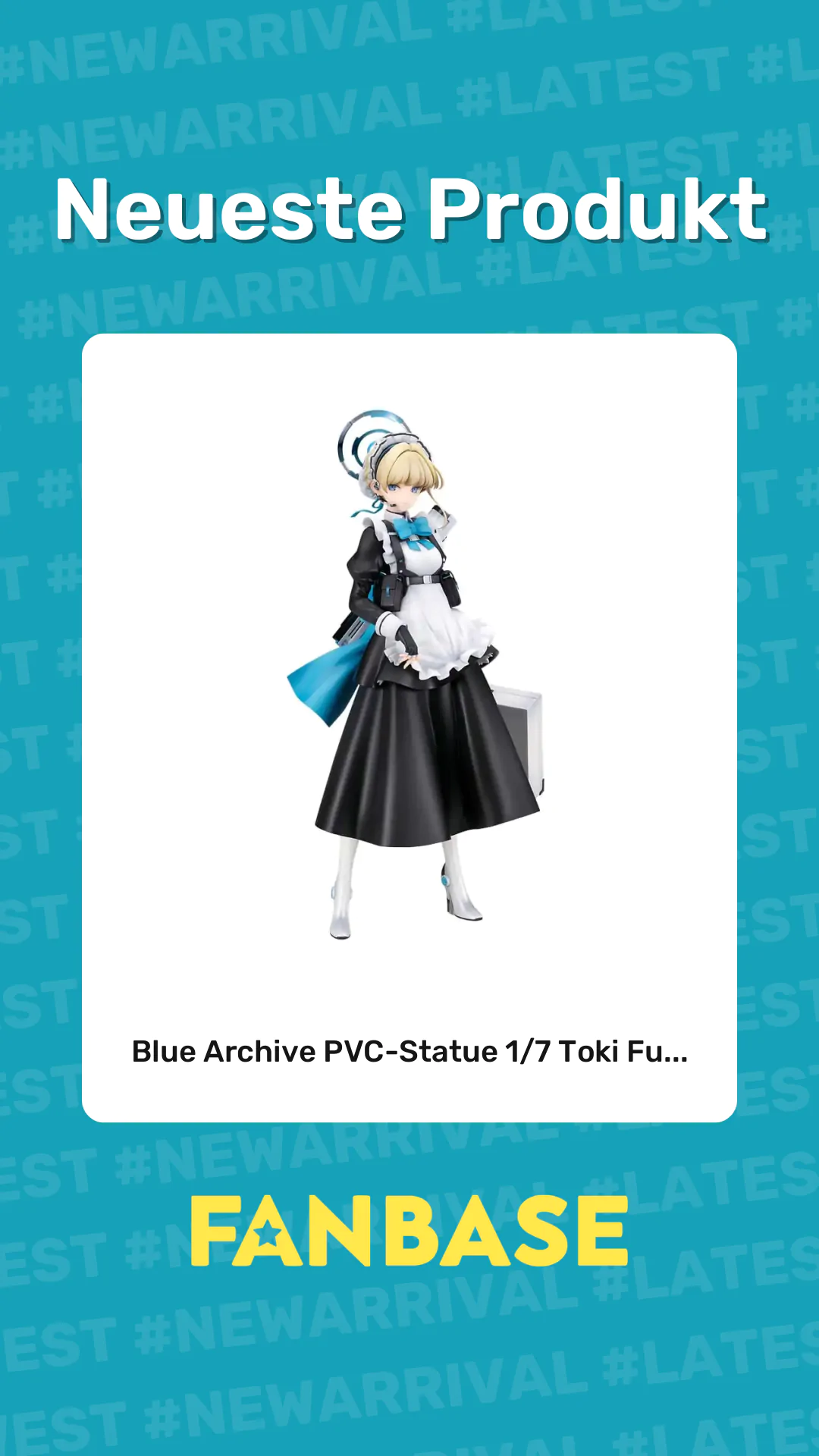 Neueste Produkt: Blue Archive PVC-Statue 1/7 Toki Fu...
