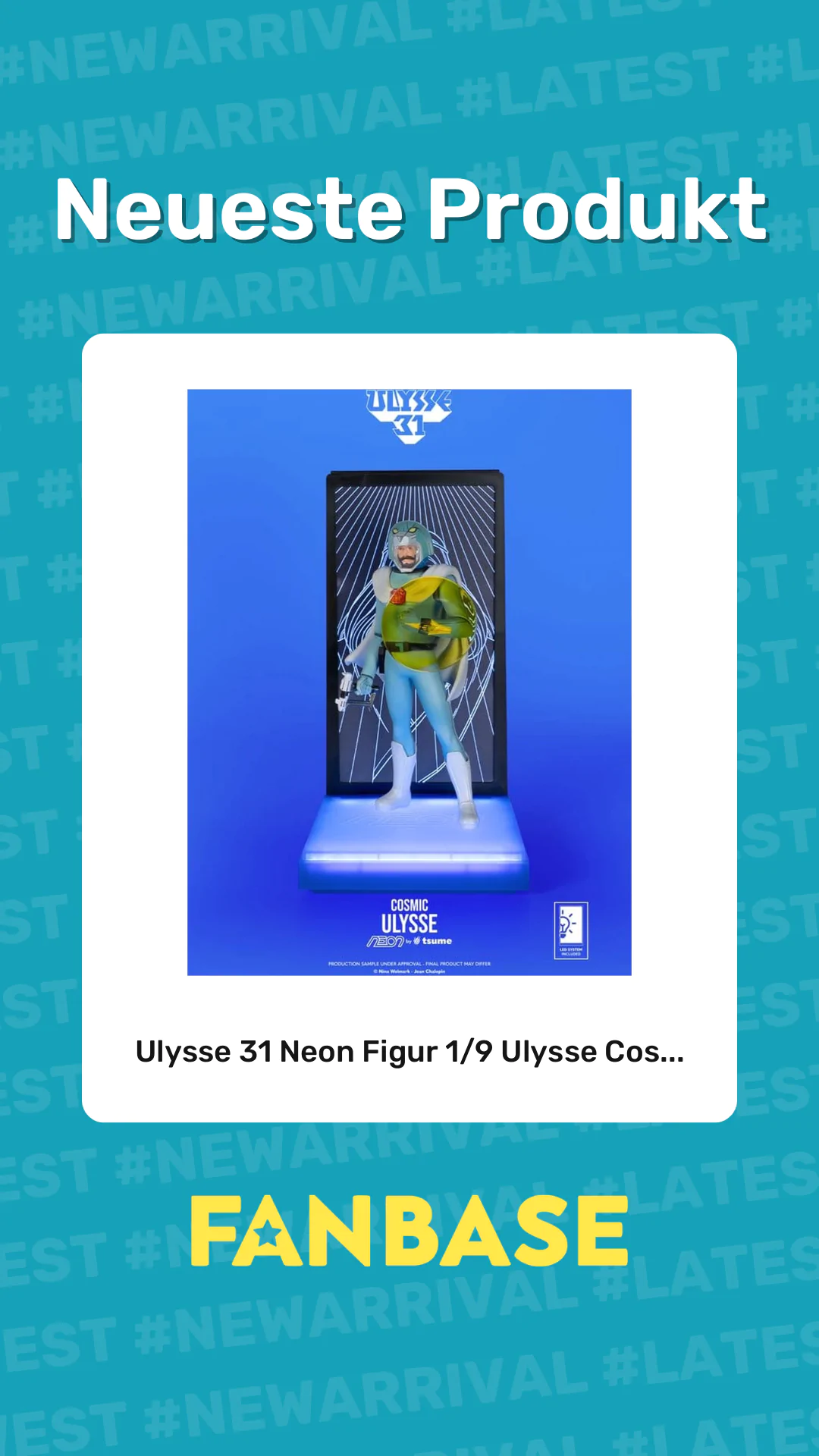Neueste Produkt: Ulysse 31 Neon Figur 1/9 Ulysse Cos...