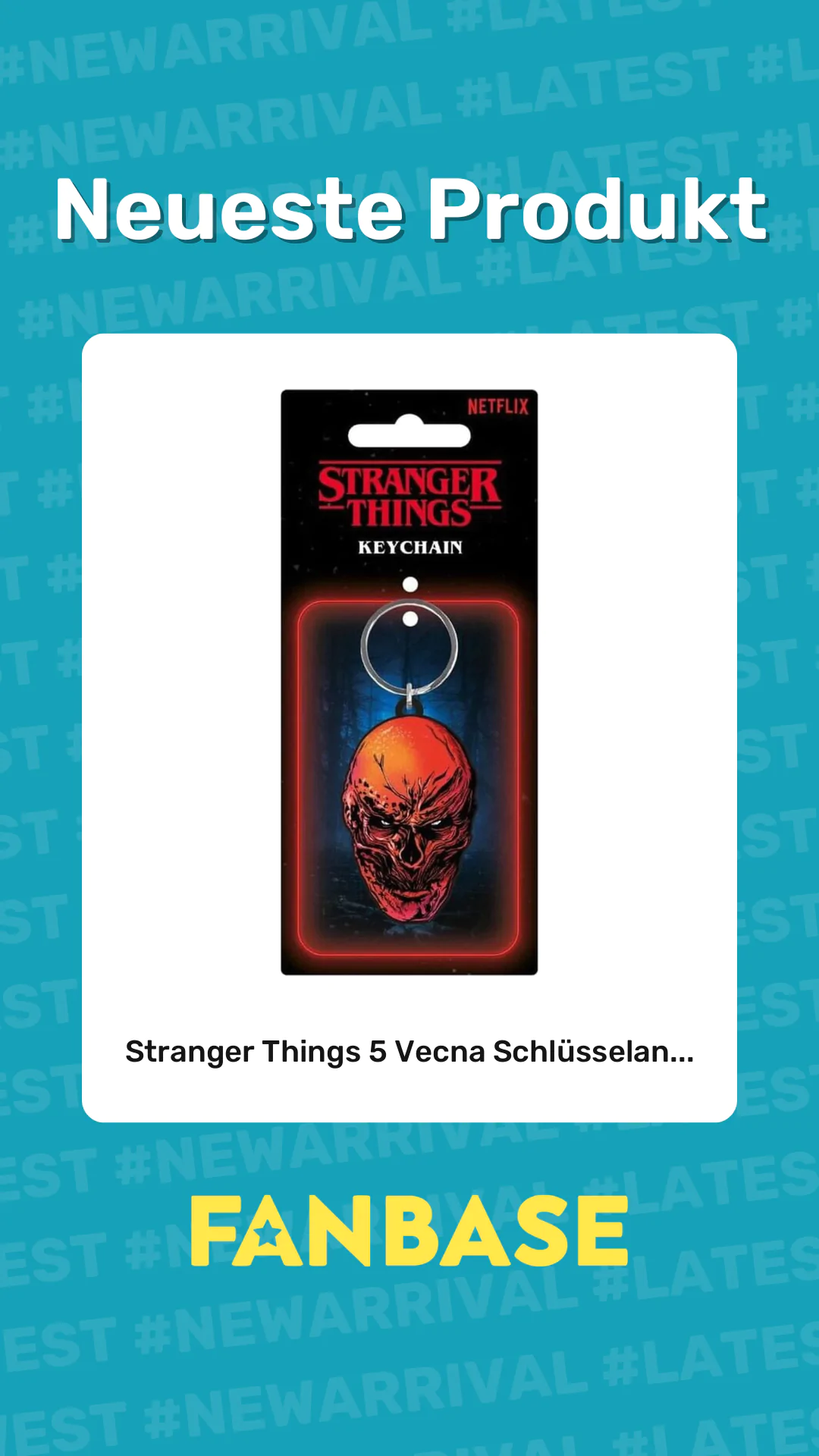 Neueste Produkt: Stranger Things 5 Vecna Schlüsselan...