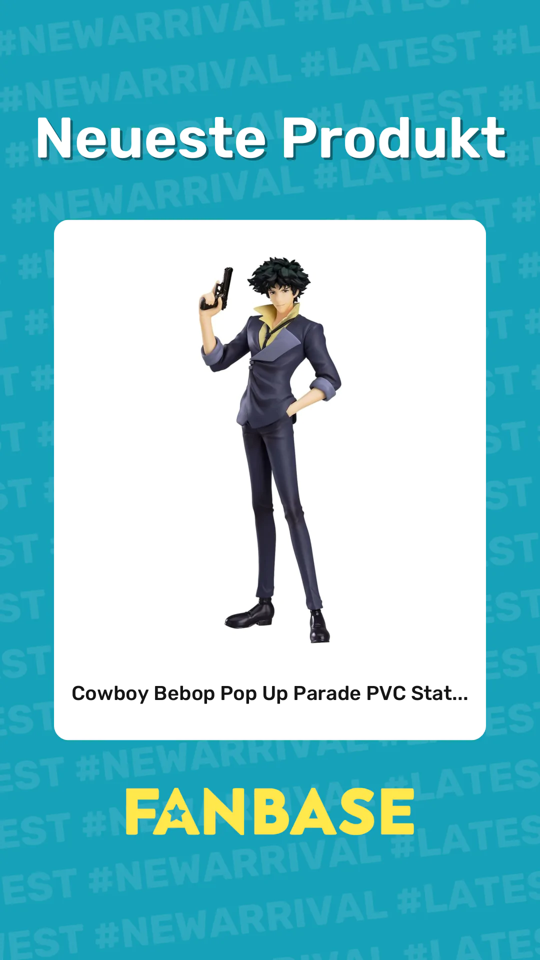 Neueste Produkt: Cowboy Bebop Pop Up Parade PVC Stat...