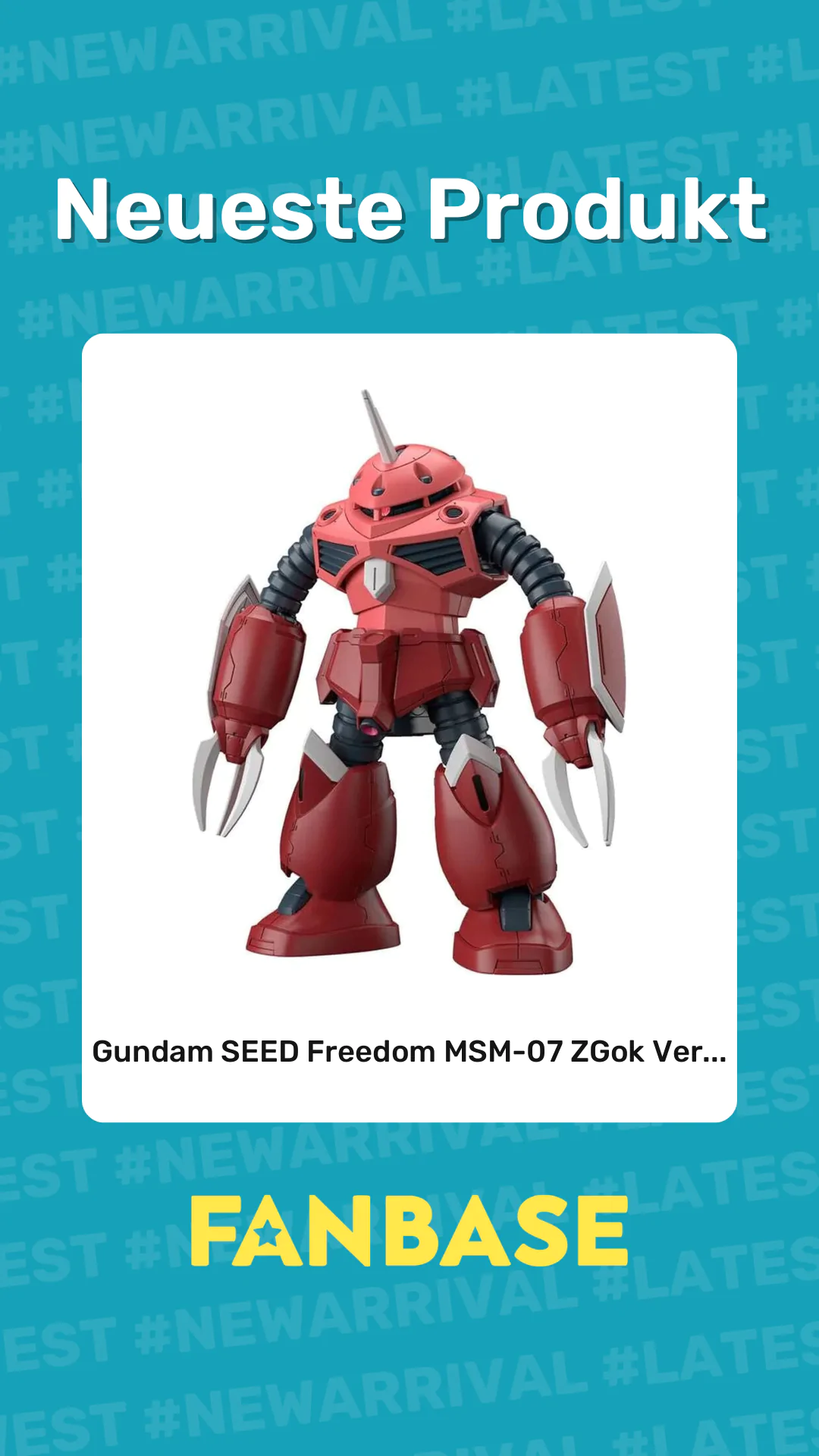 Neueste Produkt: Gundam SEED Freedom MSM-07 ZGok Ver...