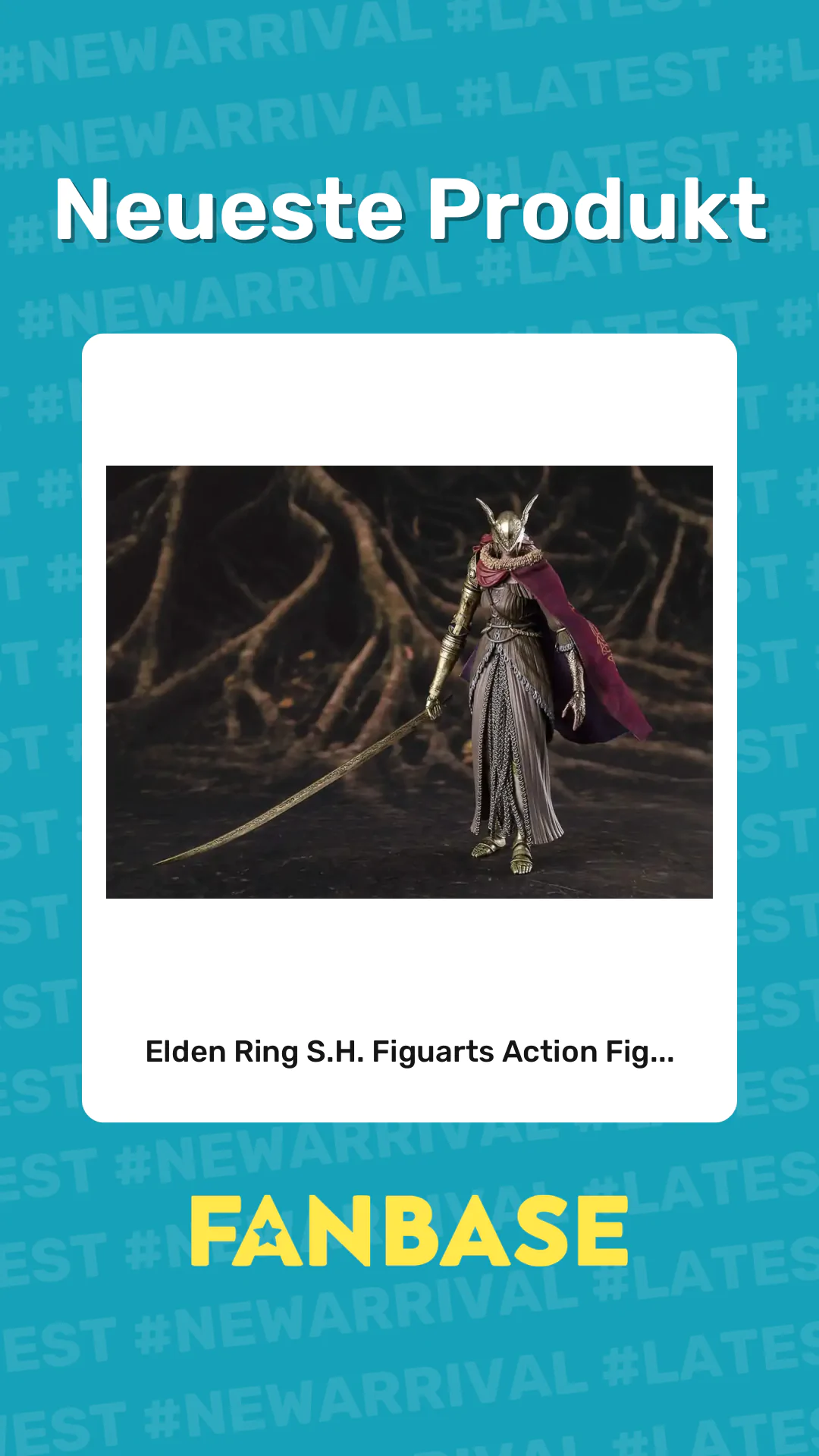 Neueste Produkt: Elden Ring S.H. Figuarts Action Fig...