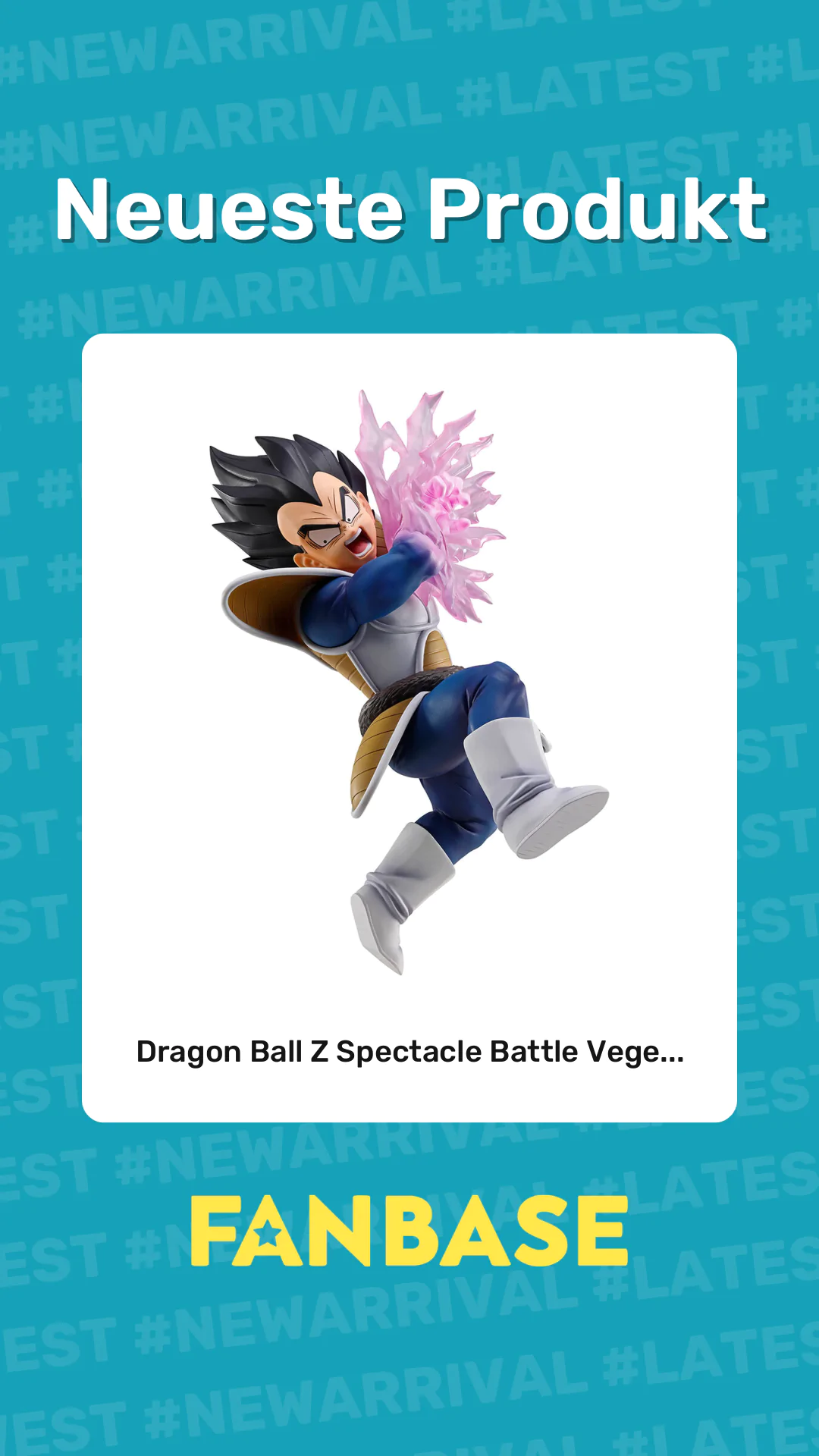 Neueste Produkt: Dragon Ball Z Spectacle Battle Vege...