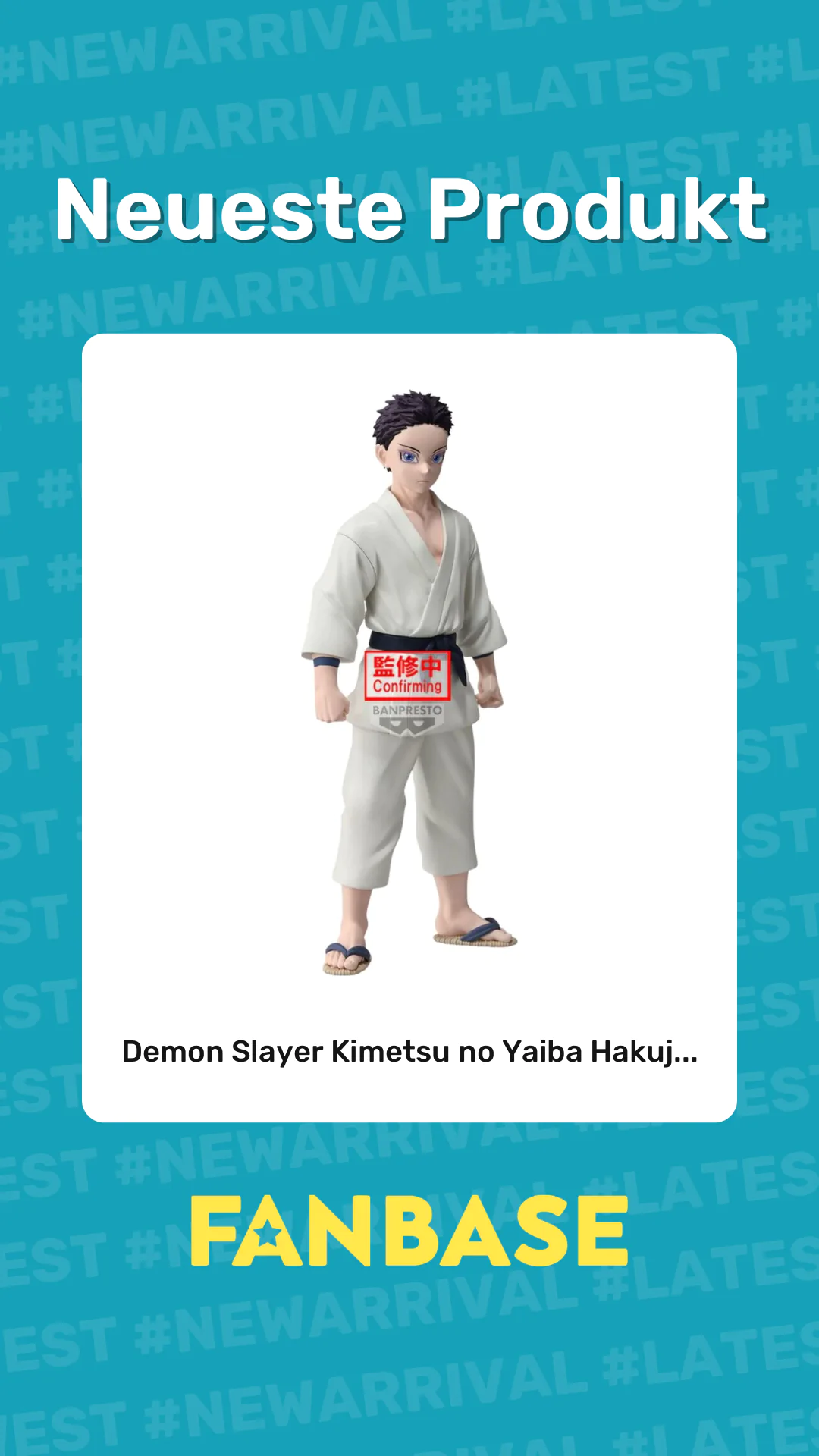 Neueste Produkt: Demon Slayer Kimetsu no Yaiba Hakuj...
