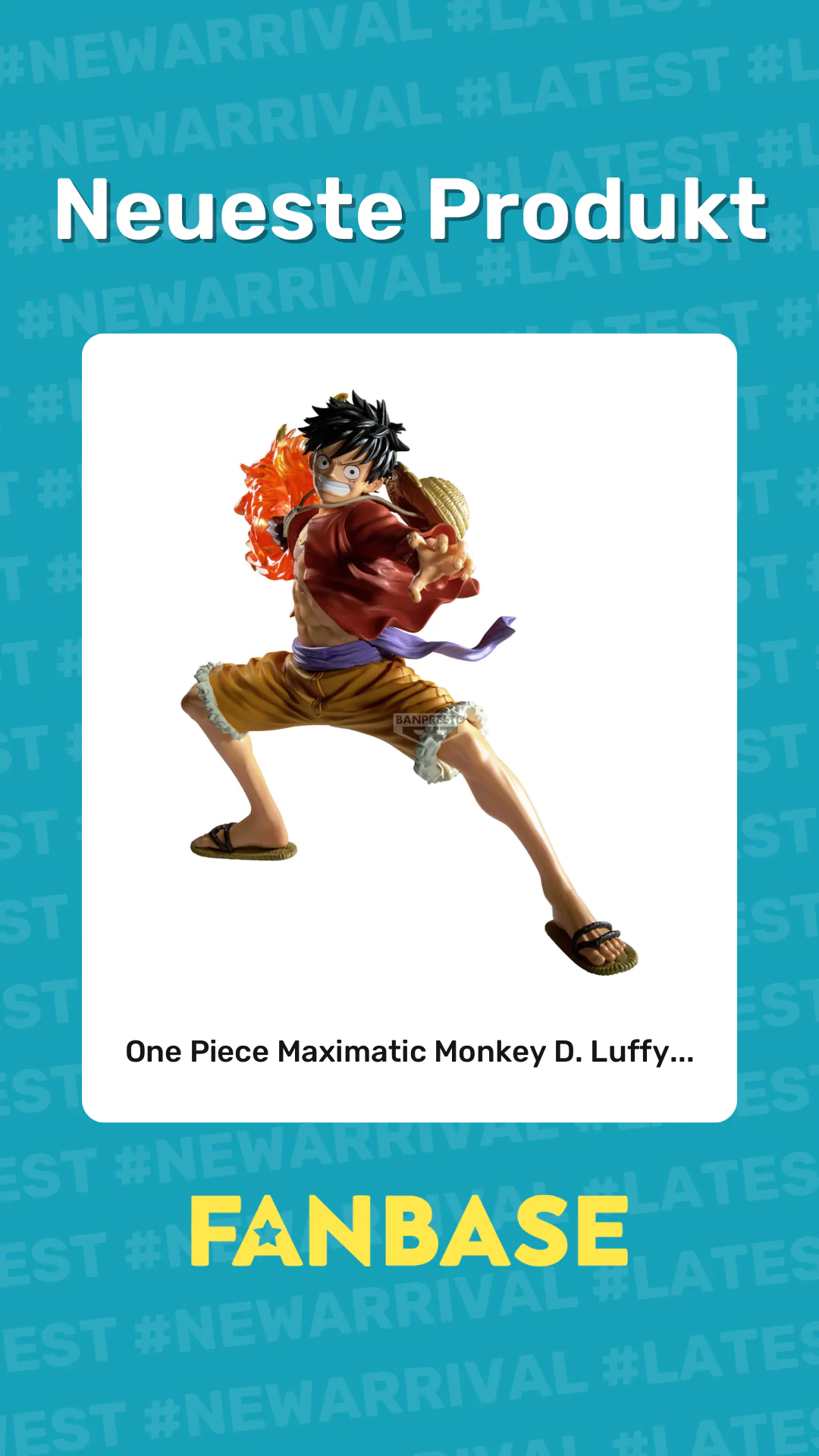 Neueste Produkt: One Piece Maximatic Monkey D. Luffy...