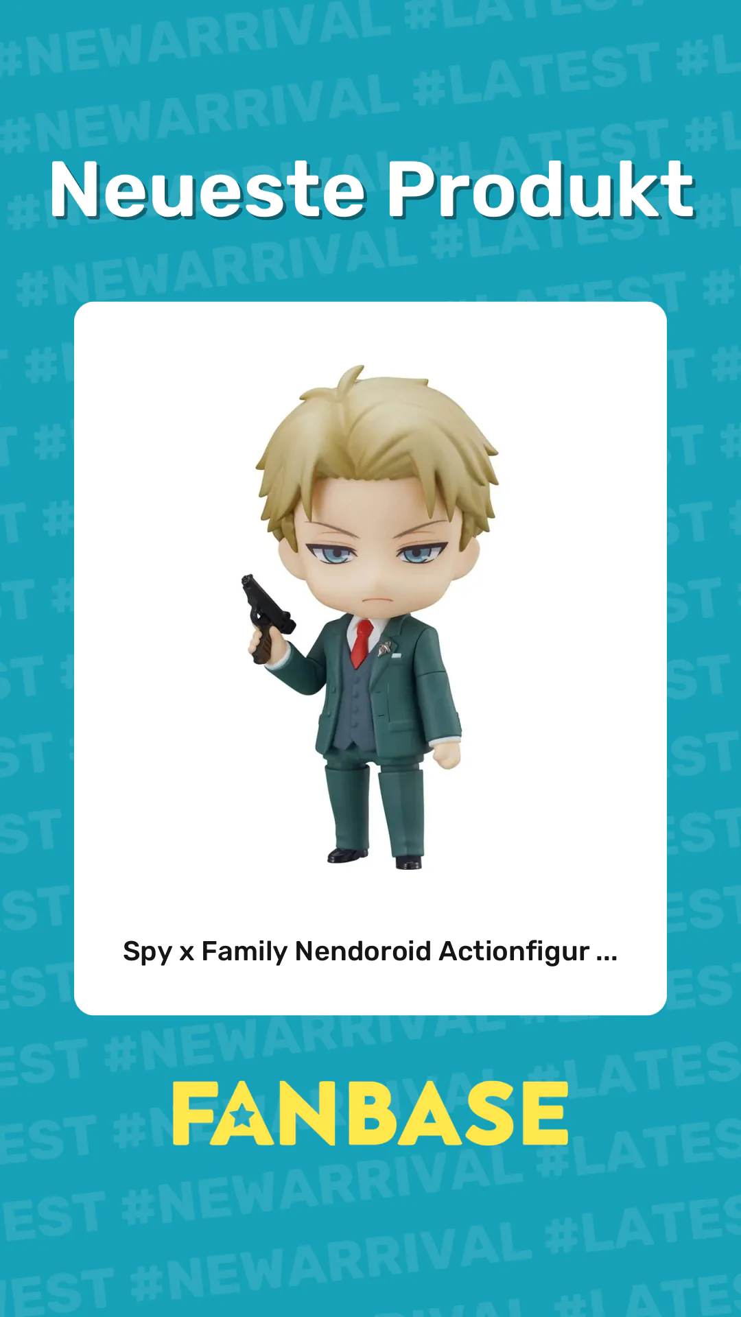 Neueste Produkt: Spy x Family Nendoroid Actionfigur ...