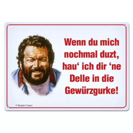 Bud Spencer Blechschild Wenn Du mich nochmal duzt,... 10 x 15 cm termékfotója